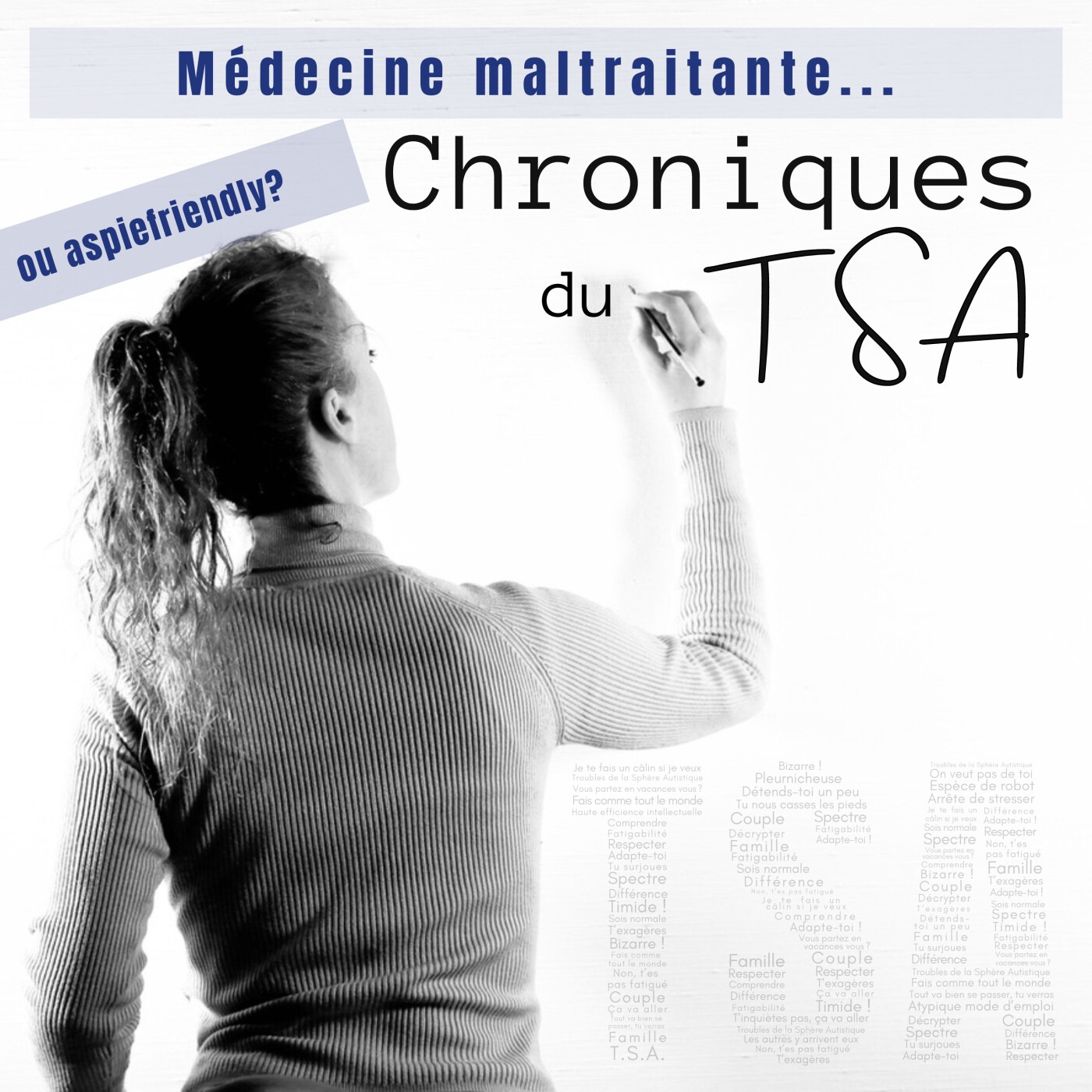 Médecine maltraitante ou aspiefriendly?