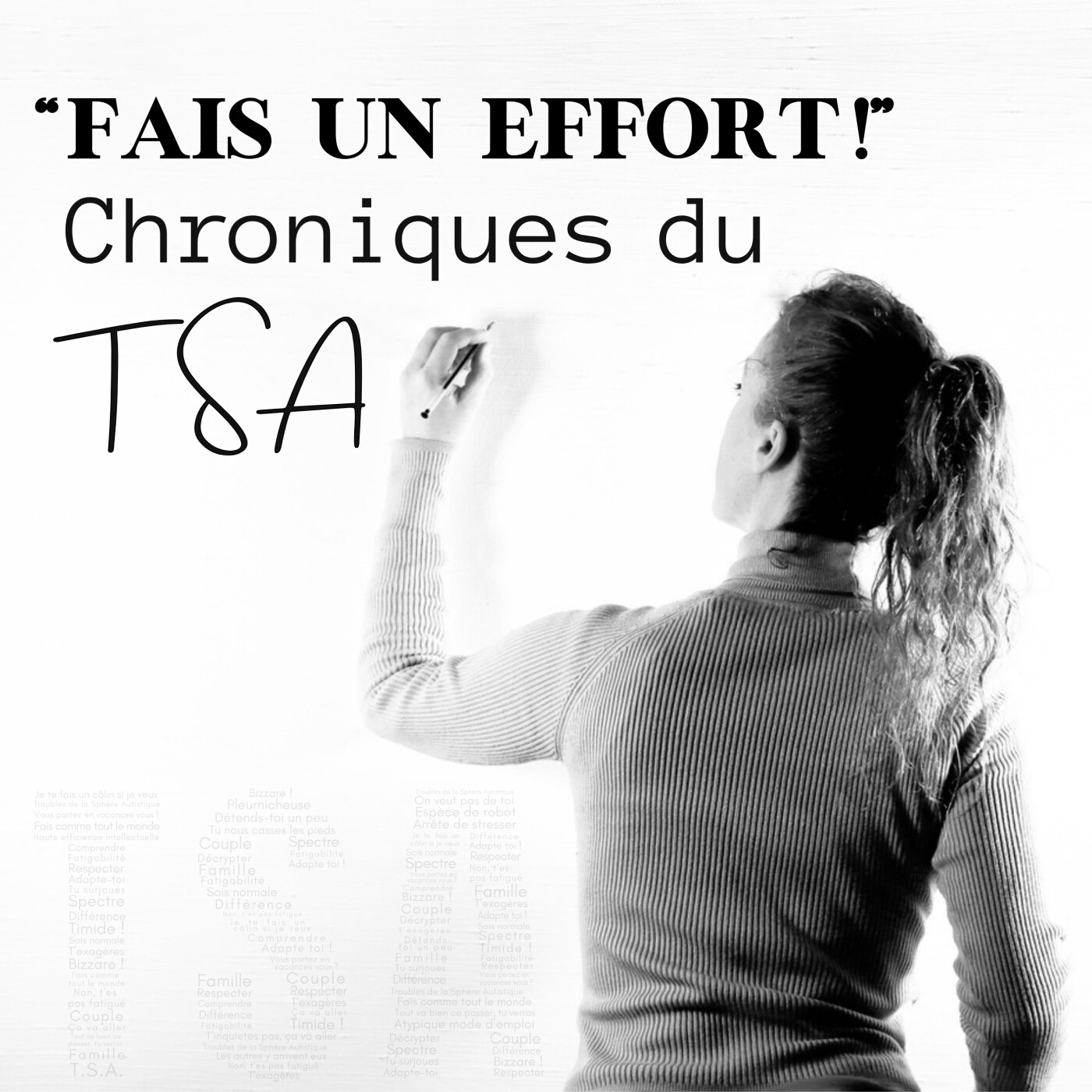 Bande annonce « Fais un effort » Chroniques du TSA